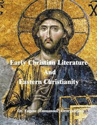 Cover image for Early Christian Literature And Eastern Christianity