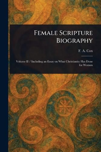Cover image for Female Scripture Biography
