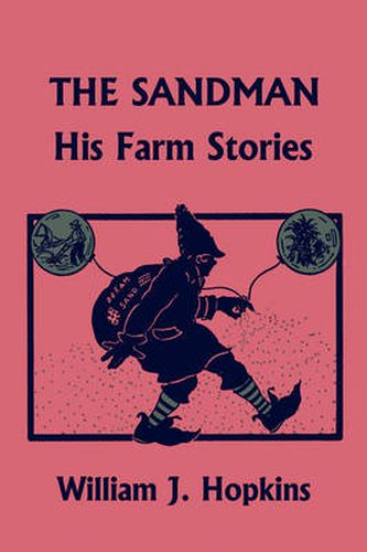 THE Sandman: His Farm Stories (Yesterday's Classics)