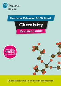 Cover image for Pearson REVISE Edexcel AS/A Level Chemistry Revision Guide: for home learning, 2022 and 2023 assessments and exams