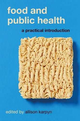 Cover image for Food and Public Health: A Practical Introduction