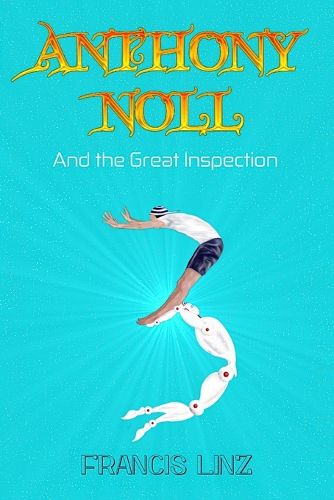 Cover image for Anthony Noll and the Great Inspection