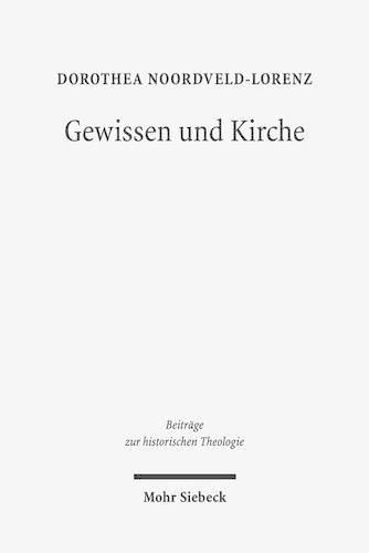 Gewissen und Kirche: Zum Protestantismusverstandnis von Daniel Schenkel