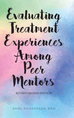 Cover image for Evaluating Treatment Experiences Among Peer Mentors