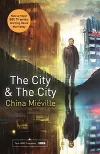 Cover image for The City & The City: TV tie-in