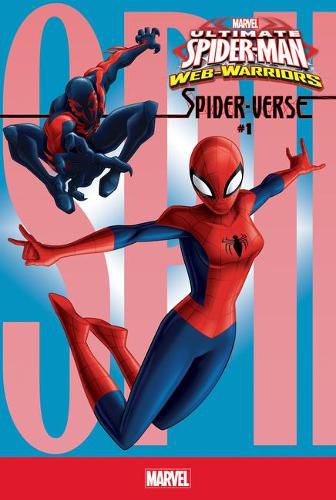 Ultimate Spider-Man Web-Warriors 1: Spider-Verse