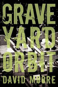 Cover image for Graveyard Orbit