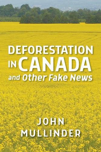 Cover image for Deforestation in Canada and Other Fake News