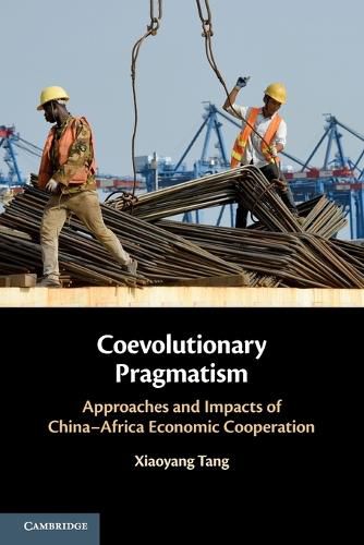 Cover image for Coevolutionary Pragmatism: Approaches and Impacts of China-Africa Economic Cooperation