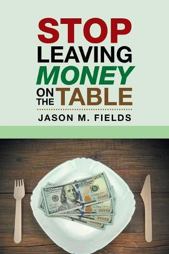 Cover image for Stop Leaving Money on the Table