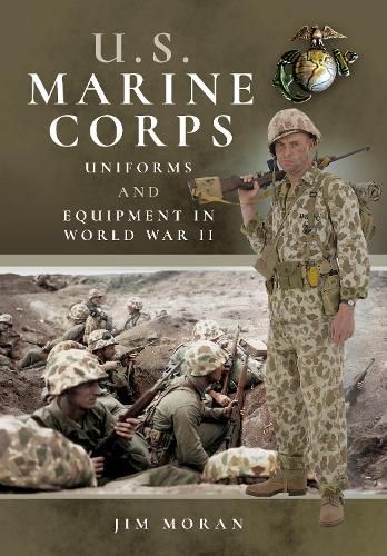 Cover image for US Marine Corps Uniforms and Equipment in World War II