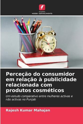 Cover image for Percecao do consumidor em relacao a publicidade relacionada com produtos cosmeticos
