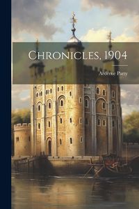 Cover image for Chronicles, 1904