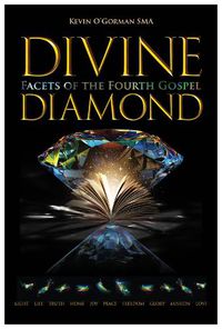 Cover image for Divine Diamond: Facets of the Fourth Gospel