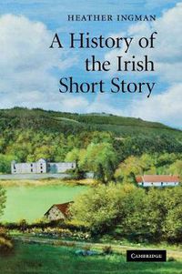 Cover image for A History of the Irish Short Story