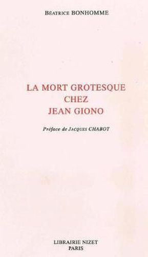 La Mort Grotesque Chez Jean Giono