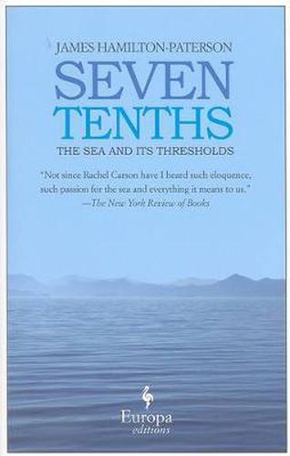 Seven Tenths: The Sea and Its Thresholds