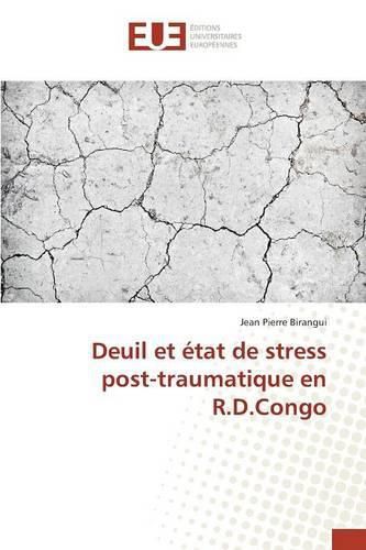 Cover image for Deuil Et Etat de Stress Post-Traumatique En R.D.Congo