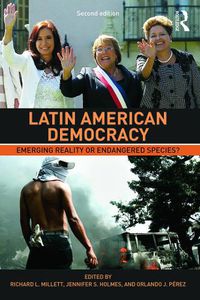 Cover image for Latin American Democracy: Emerging Reality or Endangered Species?