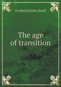 Cover image for The age of transition