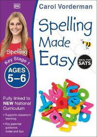 Cover image for Spelling Made Easy, Ages 5-6 (Key Stage 1): Supports the National Curriculum, English Exercise Book