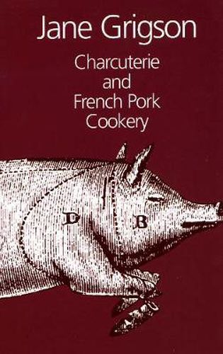 Cover image for Charcuterie and French Pork Cookery