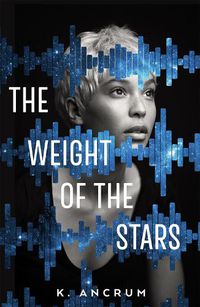 Cover image for The Weight of the Stars