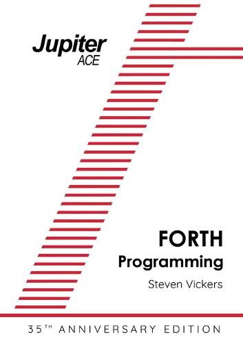 Cover image for The Jupiter ACE Manual - 35th Anniversary Edition: Forth Programming