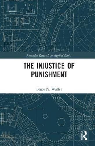 Cover image for The Injustice of Punishment