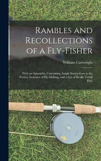 Cover image for Rambles and Recollections of a Fly-Fisher