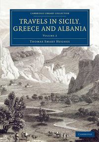 Cover image for Travels in Sicily, Greece and Albania