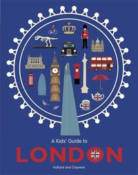 Cover image for A Kids' Guide to London