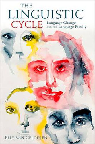 Cover image for The Linguistic Cycle: Language Change and the Language Faculty