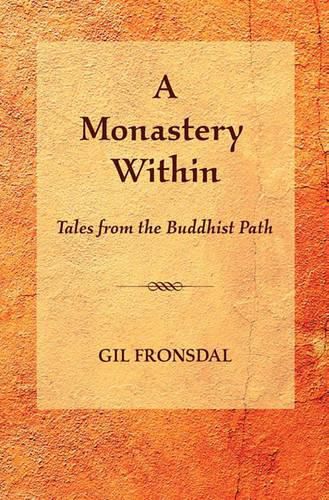 Cover image for A Monastery Within: Tales from the Buddhist Path