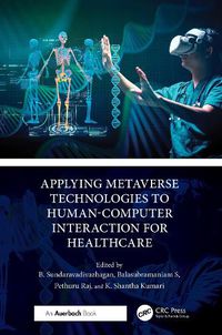 Cover image for Applying Metaverse Technologies to Human-Computer Interaction for Healthcare