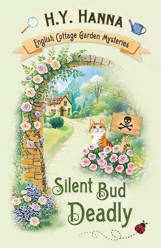 Cover image for Silent Bud Deadly: The English Cottage Garden Mysteries - Book 2