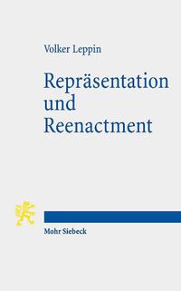 Cover image for Reprasentation und Reenactment: Spatmittelalterliche Froemmigkeit verstehen