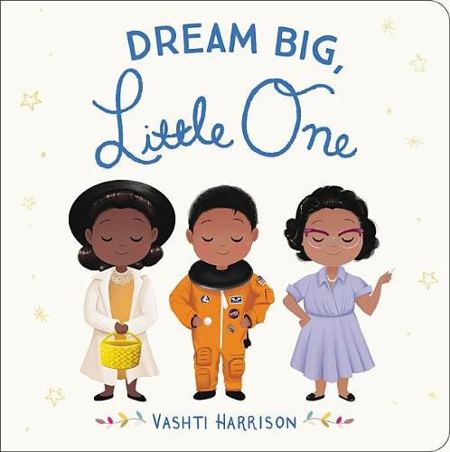 Cover image for Dream Big, Little One