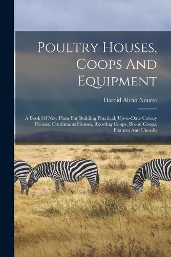 Cover image for Poultry Houses, Coops And Equipment