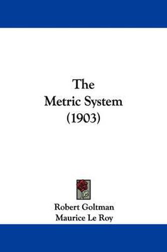 Cover image for The Metric System (1903)