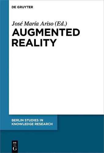 Cover image for Augmented Reality: Reflections on Its Contribution to Knowledge Formation