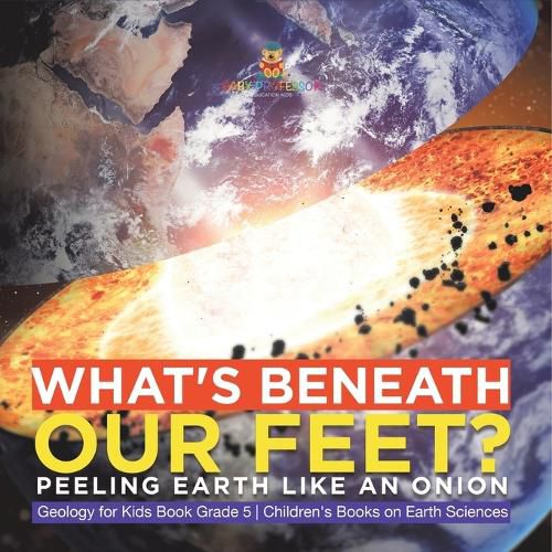 Cover image for What's Beneath Our Feet?