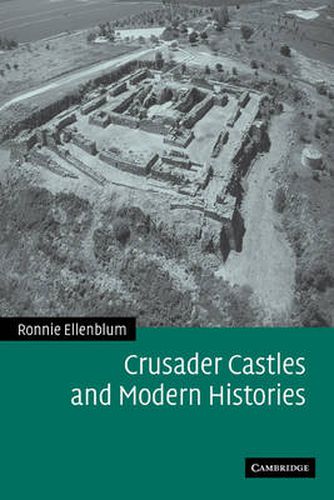 Cover image for Crusader Castles and Modern Histories