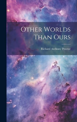 Cover image for Other Worlds Than Ours