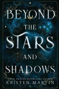 Cover image for Beyond the Stars and Shadows