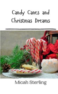 Cover image for Candy Canes and Christmas Dreams