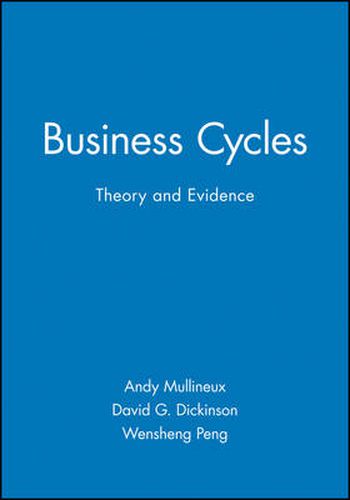 Cover image for Business Cycles: Theory and Evidence