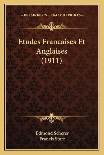 Etudes Francaises Et Anglaises (1911)