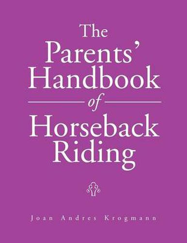 Cover image for The Parents' Handbook Of Horseback Riding