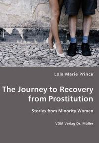 Cover image for The Journey to Recovery from Prostitution